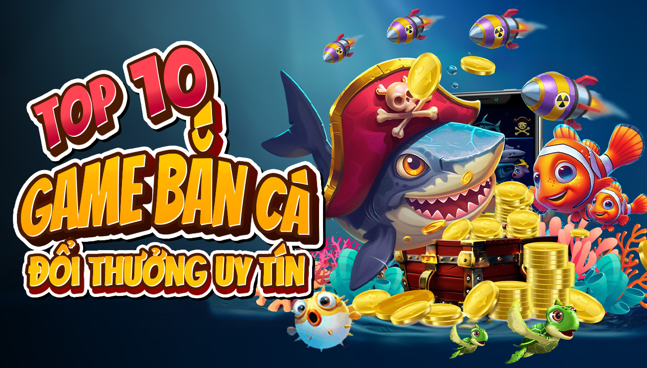 Bắn cá đổi thưởng là tựa game vô cùng uy tín được Sin88 đầu tư